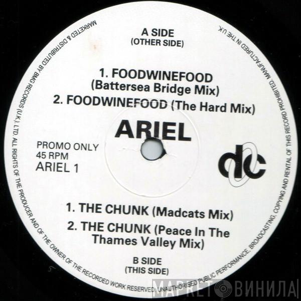 Ariel - Foodwinefood / The Chunk