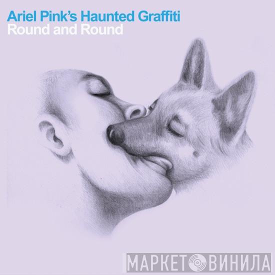 Ariel Pink's Haunted Graffiti - Round And Round