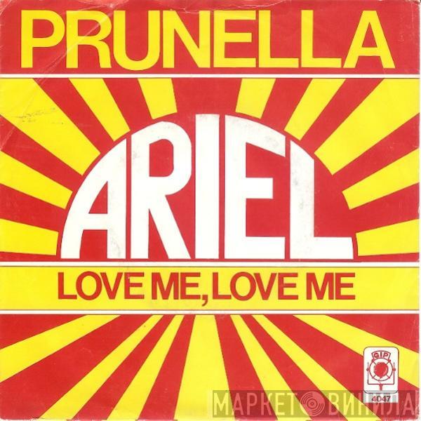  Ariel Zilber  - Prunella / Love Me, Love Me