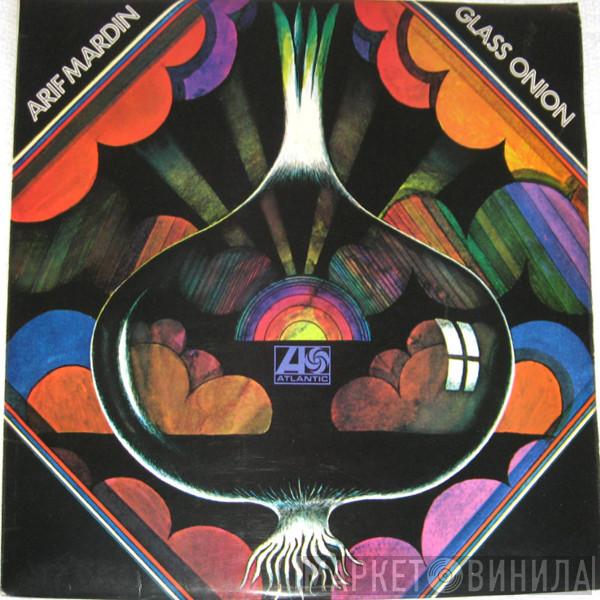 Arif Mardin - Glass Onion