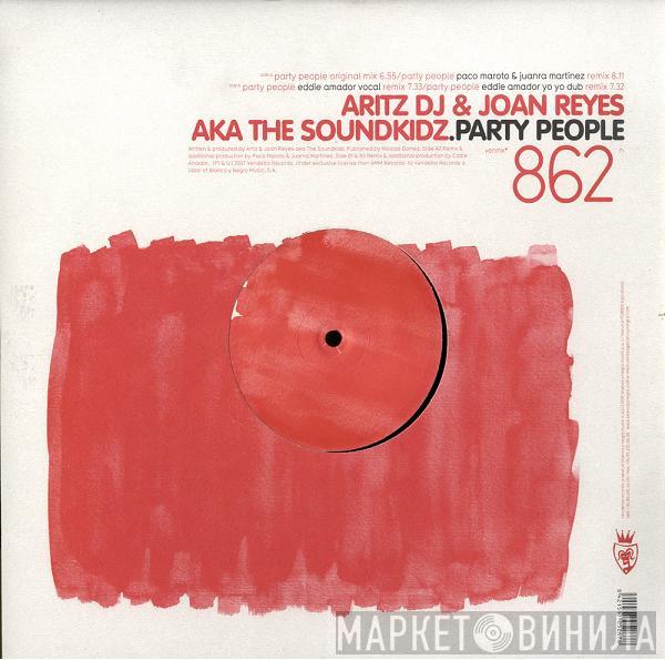 Aritz, Joan Reyes, The Soundkidz - Party People