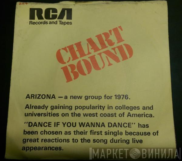 Arizona  - Dance If You Wanna Dance