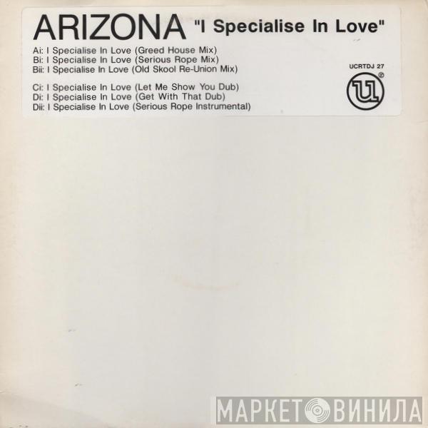 Arizona - I Specialise In Love