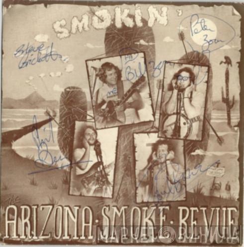 Arizona Smoke Revue - Smokin