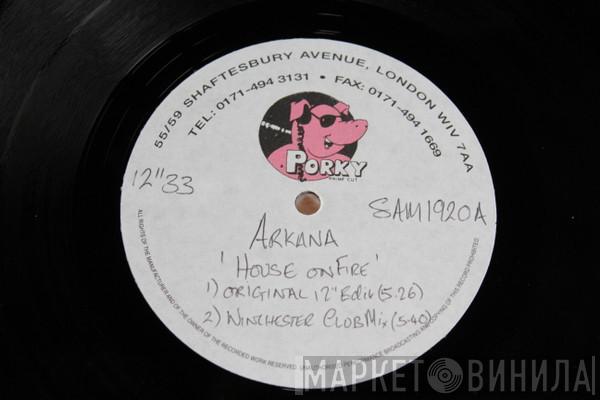  Arkarna  - House On Fire