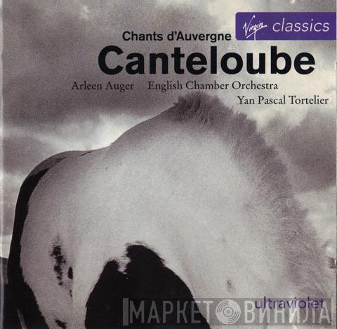 Arleen Auger, English Chamber Orchestra, Joseph Canteloube - Chants D'Auvergne