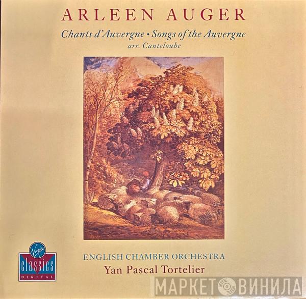 Arleen Auger, Yan Pascal Tortelier - Chants d'Auvergne - Songs of the Auvergne