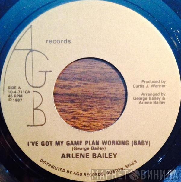 Arlene Bailey  - I've Got My Game Plan Working (Baby)