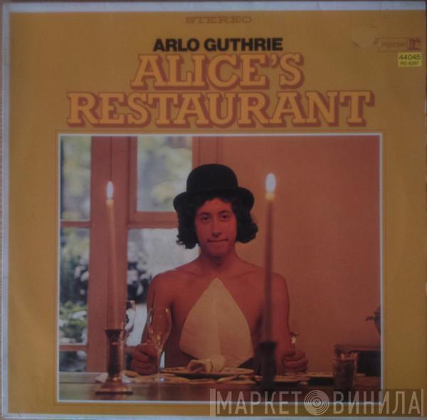 Arlo Guthrie - Alice's Restaurant