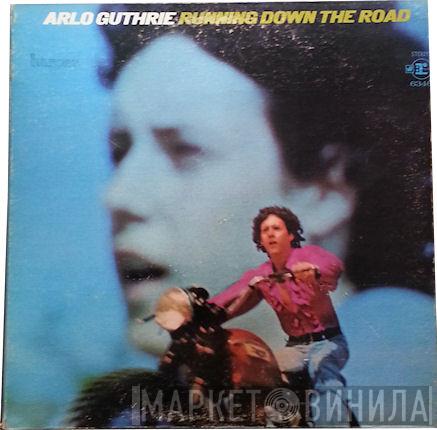  Arlo Guthrie  - Running Down The Road
