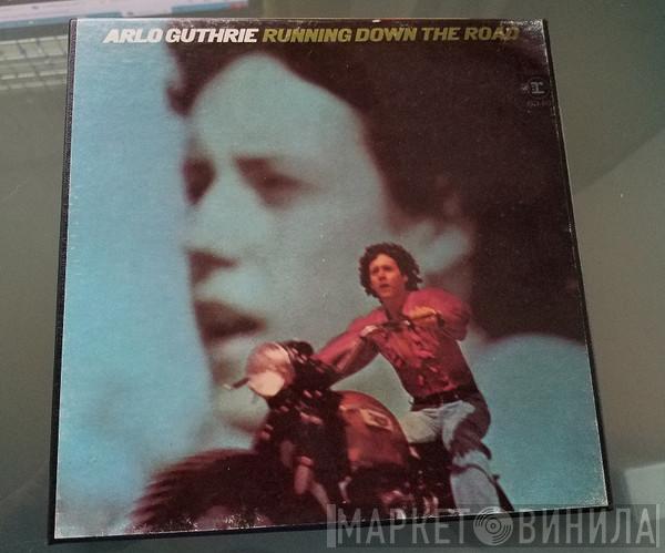  Arlo Guthrie  - Running Down The Road