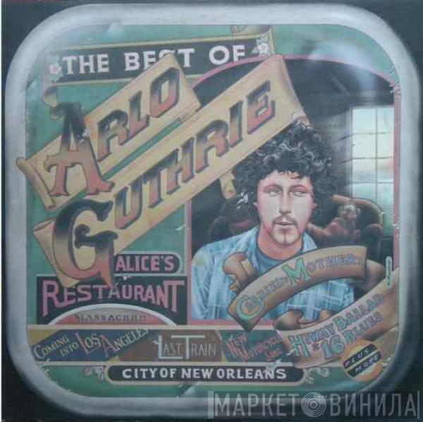 Arlo Guthrie - The Best Of Arlo Guthrie