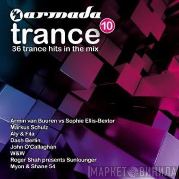  - Armada Trance 10