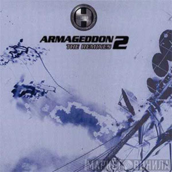  - Armageddon 2 (The Remixes)