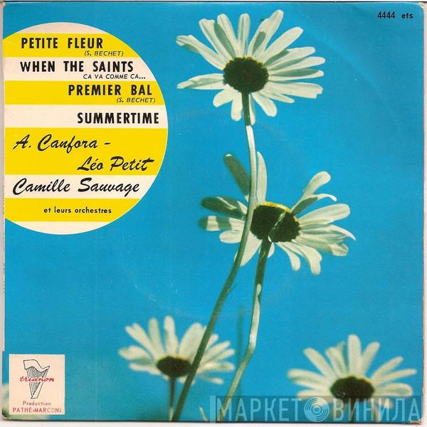 Armand Canfora Et Son Orchestre, Léo Petit Et Son Orchestre, Camille Sauvage Et Son Orchestre - Petite Fleur / When The Saints / Premier Bal / Summertime
