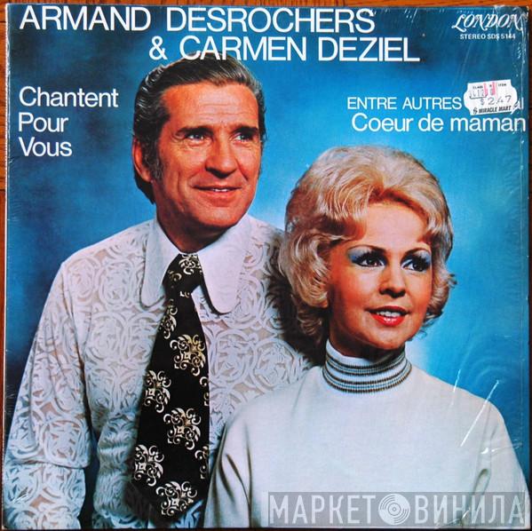 Armand Desrochers, Carmen Déziel - Chantent Pour Vous