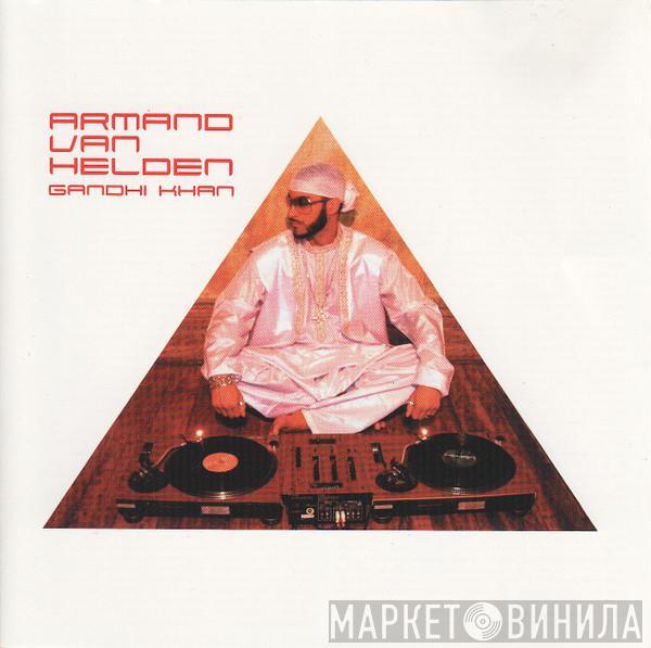 Armand Van Helden - Gandhi Khan