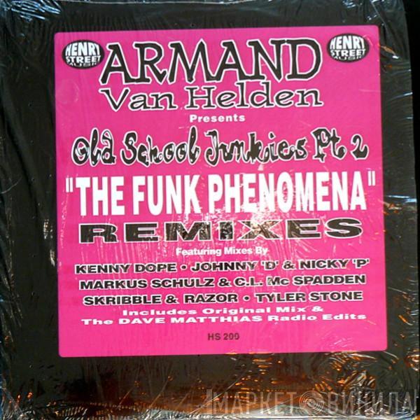 Armand Van Helden, Old School Junkies - The Funk Phenomena Remixes