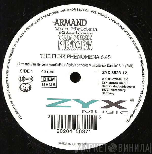 Armand Van Helden, Old School Junkies - The Funk Phenomena