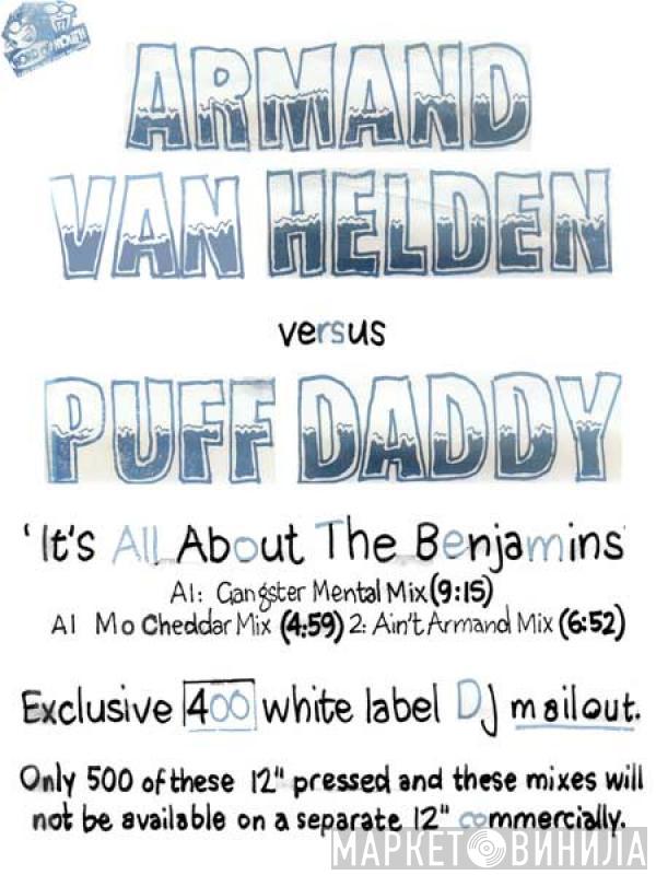 Armand Van Helden, Puff Daddy & The Family - It's All About The Benjamins