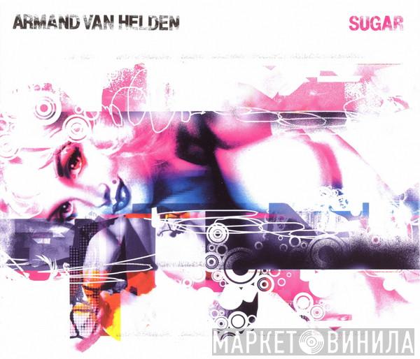 Armand Van Helden - Sugar