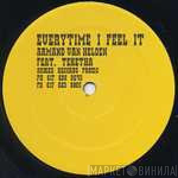 Armand Van Helden, Tekitha - Everytime I Feel It