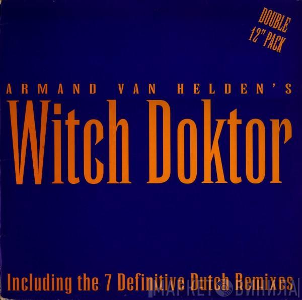 Armand Van Helden - Witch Doktor