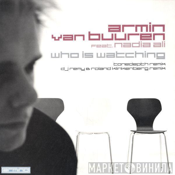 Armin van Buuren, Nadia Ali - Who Is Watching