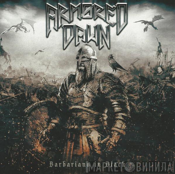 Armored Dawn - Barbarians In Black