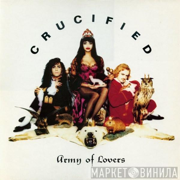 Army Of Lovers - Crucified