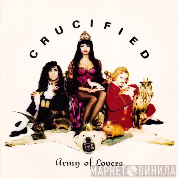 Army Of Lovers - Crucified