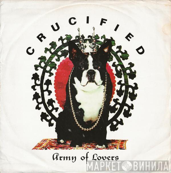 Army Of Lovers - Crucified