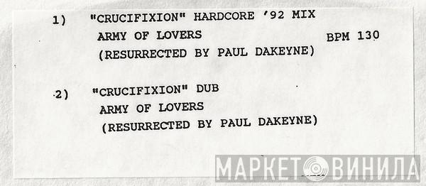  Army Of Lovers  - Crucifixion (Paul Dakeyne Remixes)