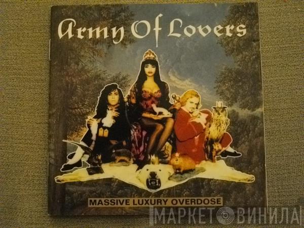  Army Of Lovers  - Massive Luxury Overdose