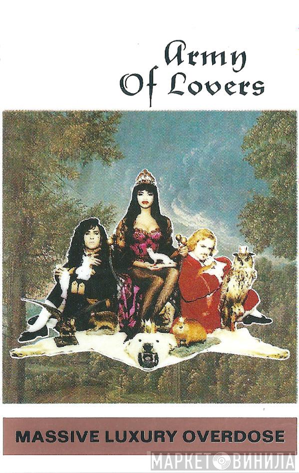  Army Of Lovers  - Massive Luxury Overdose