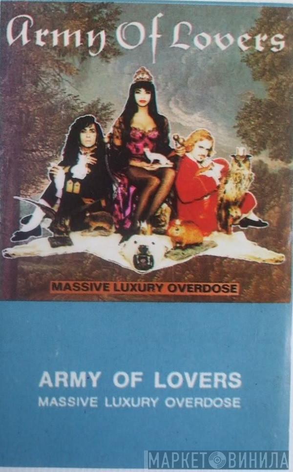  Army Of Lovers  - Massive Luxury Overdose