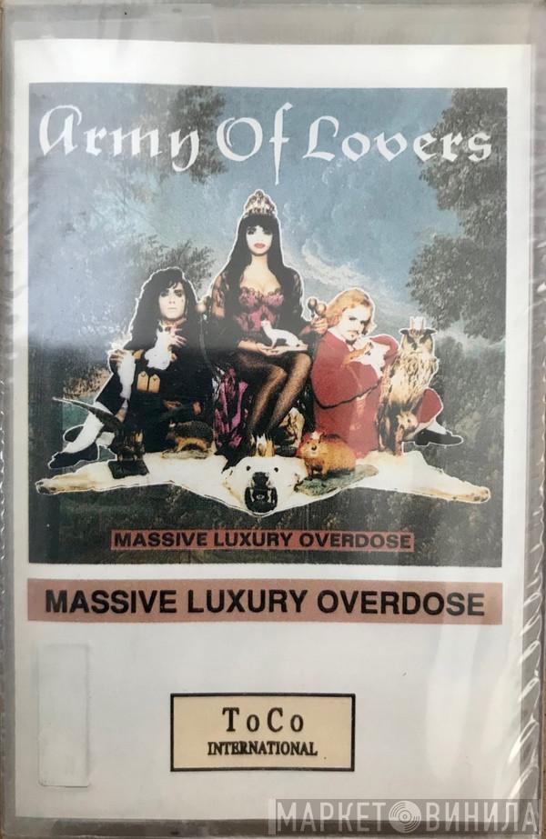  Army Of Lovers  - Massive Luxury Overdose