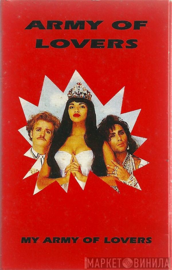  Army Of Lovers  - My Army Of Lovers