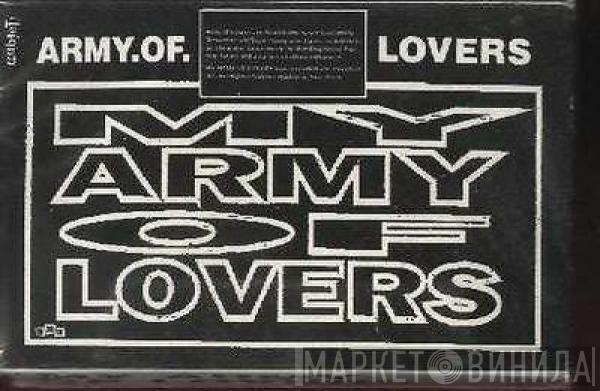  Army Of Lovers  - My Army Of Lovers