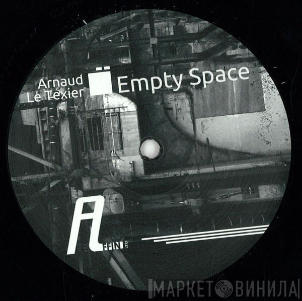 Arnaud Le Texier - Empty Space