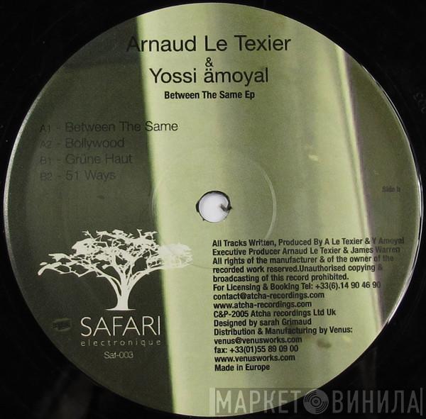 Arnaud Le Texier, Yossi Amoyal - Between The Same EP