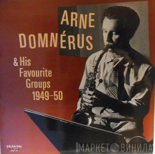 Arne Domnérus - Arne Domnérus & His Favourite Groups 1949-50