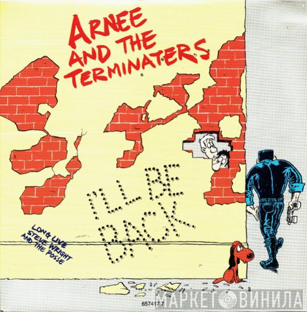 Arnee And The Terminaters - I'll Be Back