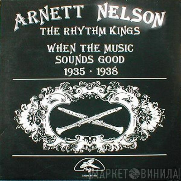 Arnett Nelson, Washboard Rhythm Kings  - When The Music Sounds Good 1935-1938