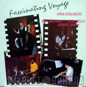 , Arni Egilsson , Ray Brown , Pete Jolly  Jimmie Smith  - Fascinating Voyage