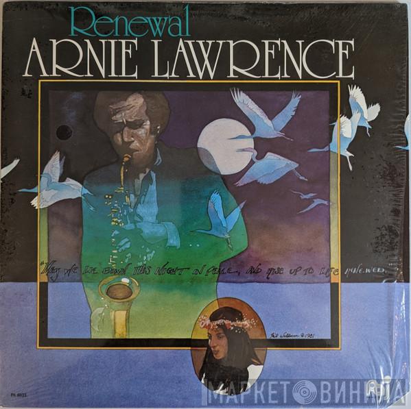Arnie Lawrence - Renewal