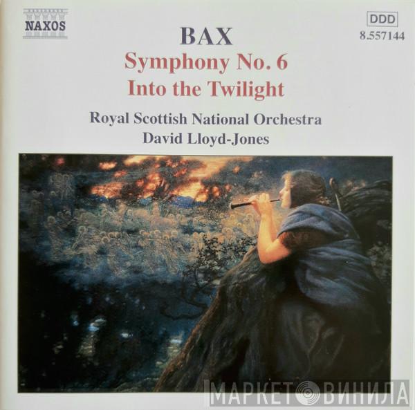Arnold Bax, Royal Scottish National Orchestra, David Lloyd-Jones - Symphony No. 6, Into The Twilight