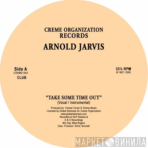  Arnold Jarvis  - Take Some Time Out