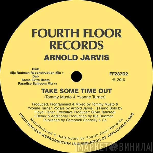  Arnold Jarvis  - Take Some Time Out