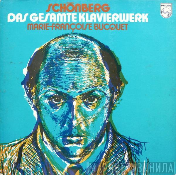 - Arnold Schoenberg  Marie-Françoise Bucquet  - Das Gesamte Klavierwerk